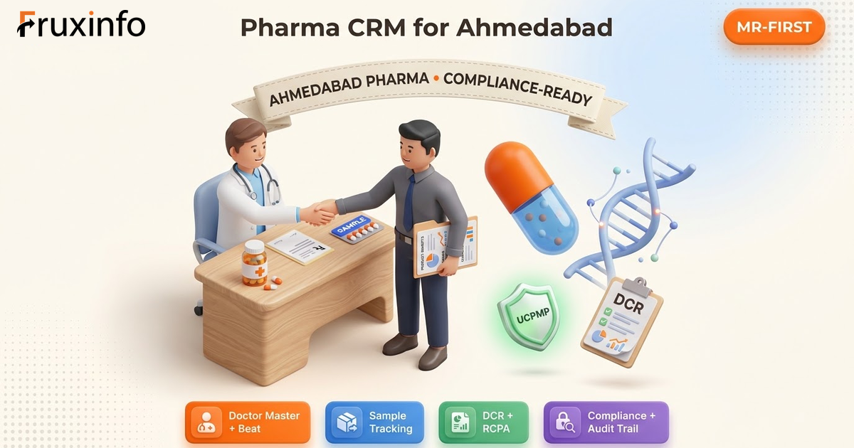 CRM for Pharma Companies in Ahmedabad: Compliance, Features, and Fit